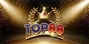 Top88 - Cổng Game Bài Đổi Thưởng Uy Tín Số Một 2024 5 Top88-anh-dai-dien