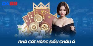 DA88 - Thương Hiệu Cá Cược Độc Quyền Đẳng Cấp Nhất Việt Nam 5 da88