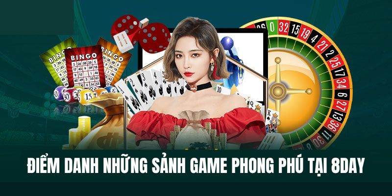 8DAY Nơi Tận Hưởng Cá Cược Kịch Tính Cùng Thưởng Khủng 3 Khám phá những sảnh game thú vị và đa dạng tại 8DAY