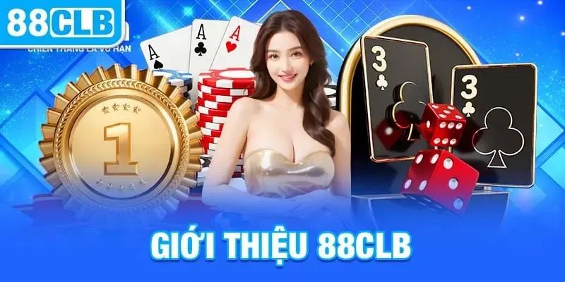 88CLB Lựa Chọn Số Một Của Game Thủ Với Dịch Vụ Chất Lượng 1 Tổng quan vài nét về nhà cái 88CLB