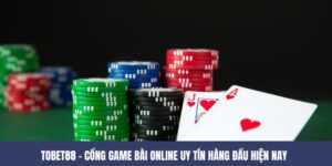 TOBET88 – Nhà Cái Game Bài Online Uy Tín Hàng Đầu Hiện Nay 1 TOBET88