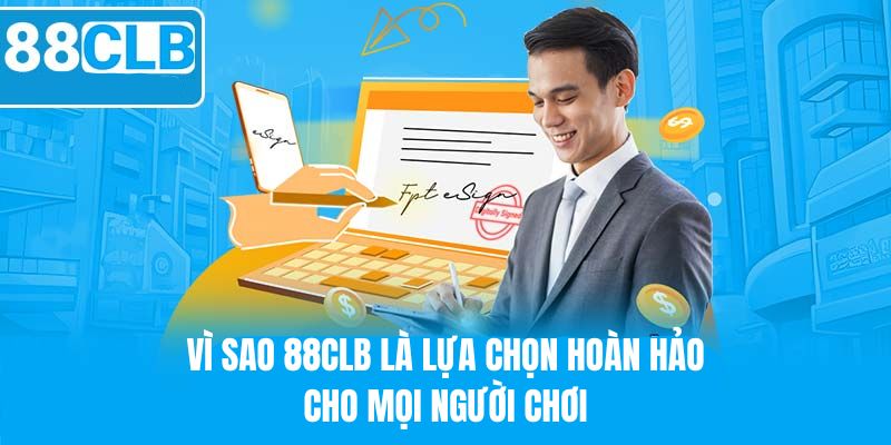 88CLB Lựa Chọn Số Một Của Game Thủ Với Dịch Vụ Chất Lượng 2 Những lý do bạn không thể bỏ qua 88CLB khi chơi cá cược