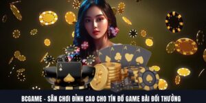 BCGAME – Cổng Game Bài Uy Tín Hỗ Trợ Khách Hàng 24/7 7 BCGAME