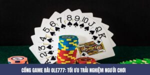 Cổng Game Bài OLE777 - Tối Ưu Trải Nghiệm Người Chơi  9 OLE777